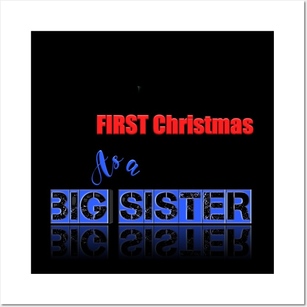 first christmas as a big sister Wall Art by Ghani Store